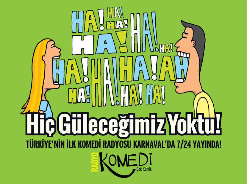 Türkiye'nin ilk komedi radyosu yayında